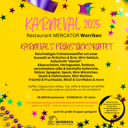 Plakat Karneval's Frühstückbüffet Worriken 2025 mit Beschreibung, Öffnungszeiten und Reservierungsmöglichkeiten