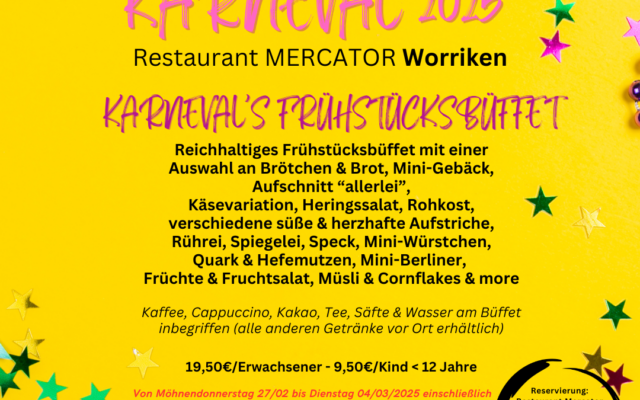 Plakat Karneval's Frühstückbüffet Worriken 2025 mit Beschreibung, Öffnungszeiten und Reservierungsmöglichkeiten