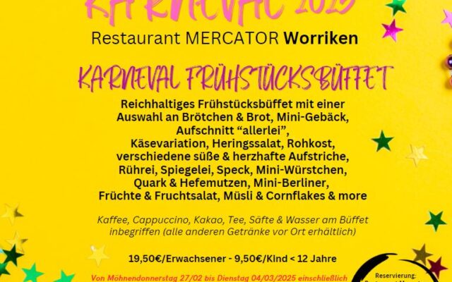 Plakat Karneval Frühstückbüffet Worriken 2025 mit Beschreibung, Öffnungszeiten und Reservierungsmöglichkeiten